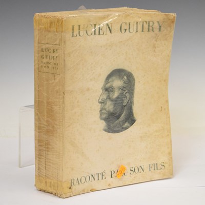 Lot 351 - 'Lucien Guitry, Sa Carriere Et Sa Vie', Sacha Guitry