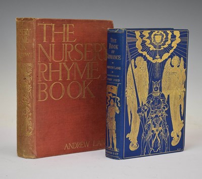 Lot 693 - Andrew Lang, 'The Book of Romance' and 'The Nursery Rhyme Book', first editions