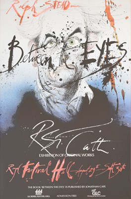 Lot 506 - Ralph Steadman 'Between the Eyes' exhibition poster, signed