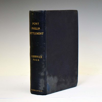 Lot 652 - James Bonwick, 'Port Phillip Settlement', first edition 1883