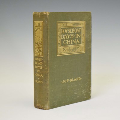 Lot 414 - J.O.P Bland [John Otway Percy], 'Houseboat Days in China', first edition, 1909